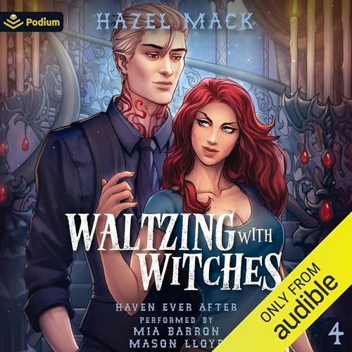Audiobook Review Waltzing with Witches (Haven Ever After, 4) by
